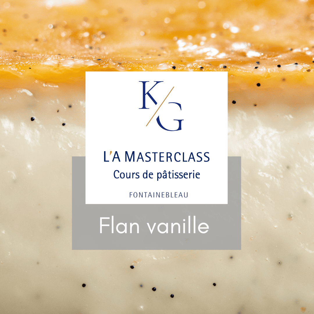 L'A MASTERCLASS "FLAN VANILLE" - JEUDI 26 FÉVRIER 2026